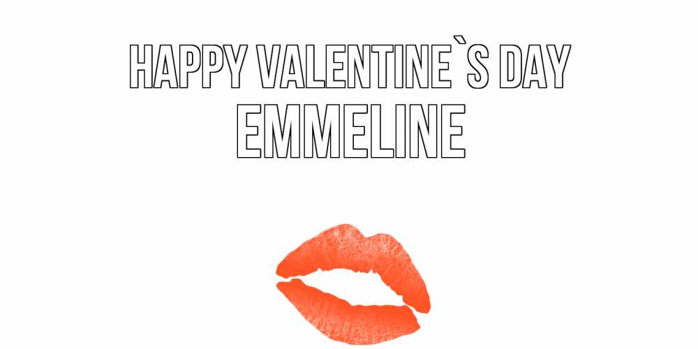 Greetings card с именем, Emmeline Happy Valentine`s Day губы на день всех влюбленных Greetings with text for free download 